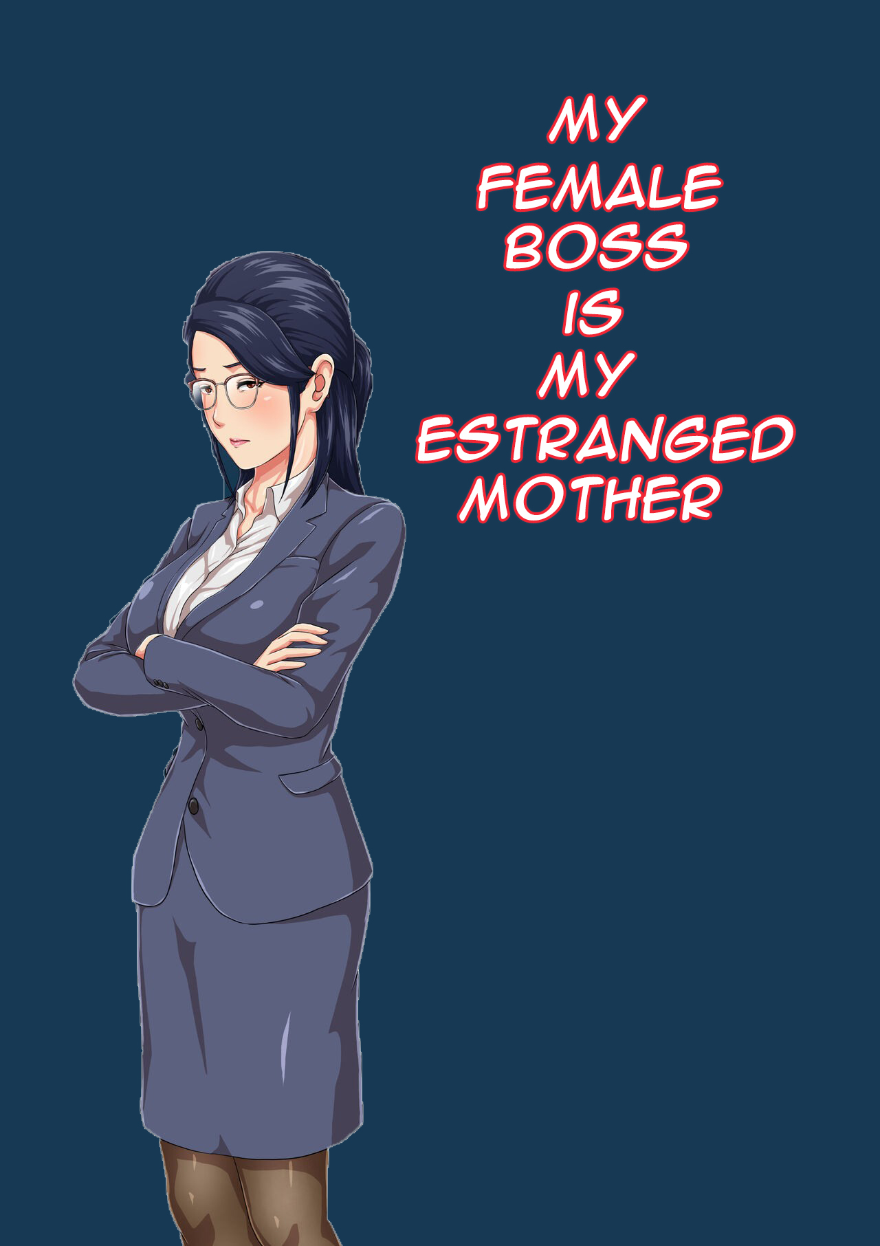 [Kumo no Ito] Onnajoushi wa Ikiwakareta Haha | My Female Boss is My Estranged Mother [English] [DarklordMTLs] image number 1