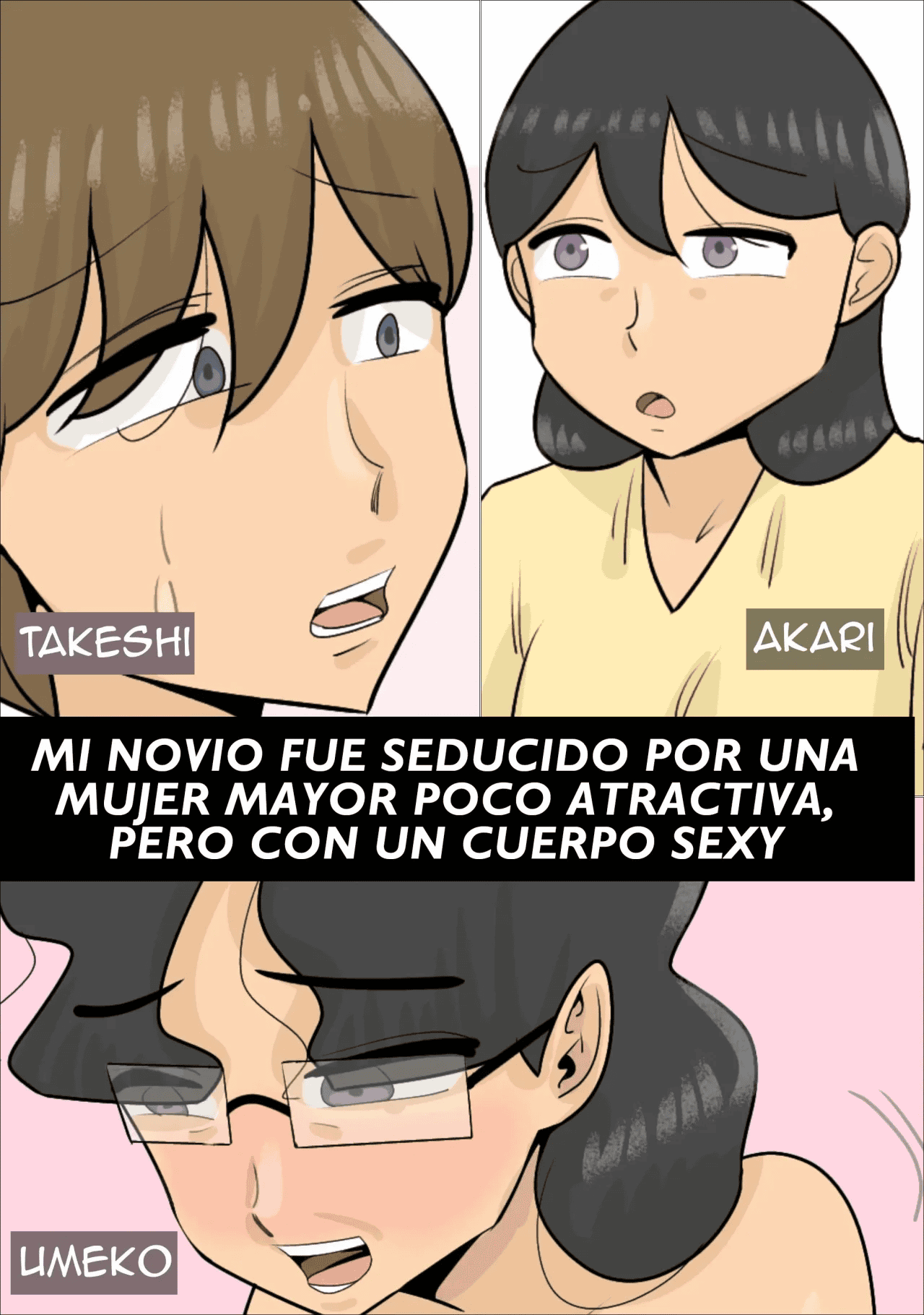 [Penchapen] Dakedo Karadaha Ero i Jukuonnani Netorareta Kareshi | Mi Novio Fue Seducido Por Una Mujer Mayor Poco Atractiva, Pero Con Un Cuerpo Sexy [Spanish] [Xavito] image number 1