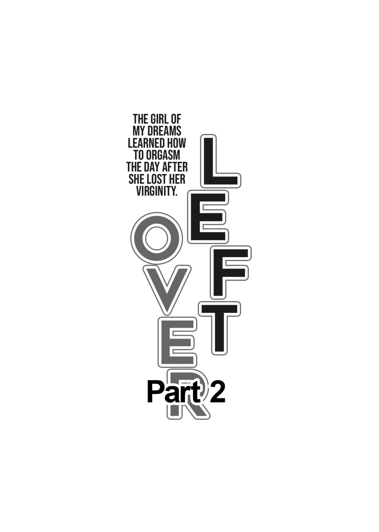 [Kagura Hitsuji] Amarimono 2 -Shojo o Ushinatta Yokujitsu ni Zecchou o Shitta Akogare no Kanojo- | Leftover 2 -La chica de mis sueños descubrió el orgasmo al día siguiente de perder su virginidad- [Spanish] [Montecristo123] изображение № 10