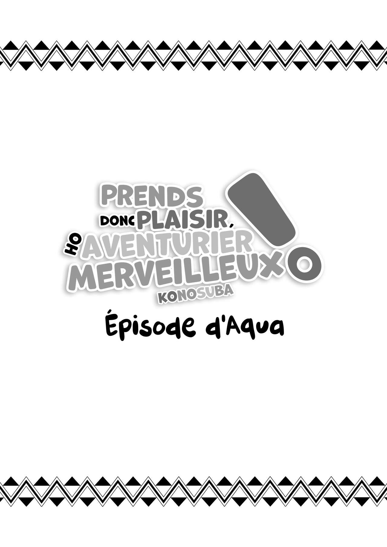 [Rolling Haiena (Takahan)] Kono Subarashii Boukensha ni Kairaku o! | Prend donc plaisir, ho aventurier merveilleux ! (Kono Subarashii Sekai ni Syukufuku o!) [French] [Les Poroïniens] [Digital] 3eme image