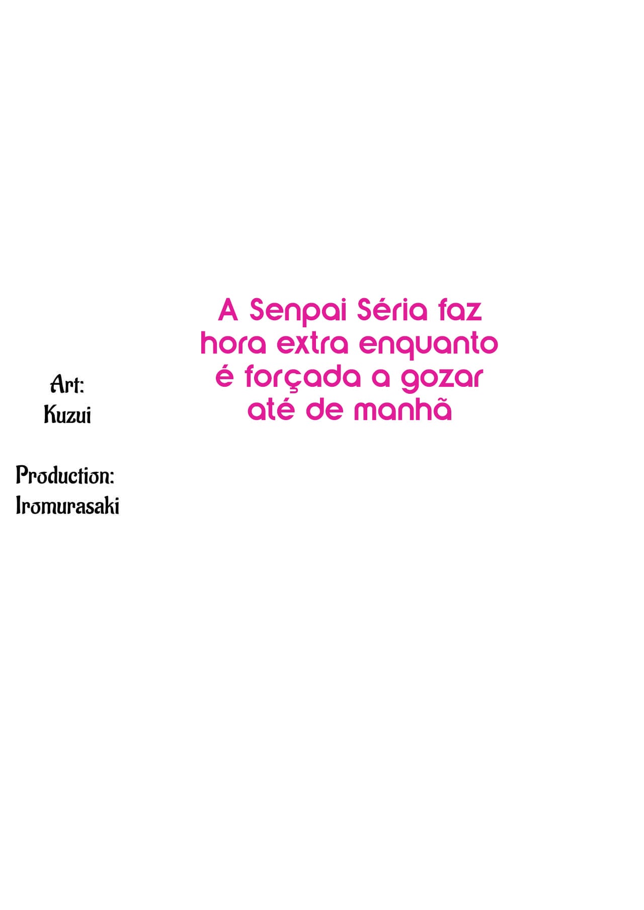 [Yamitsukihaguhagu (Kuware)] The Serious Senpai Works Overtime As She Is Made To Cum Until Morning [Portuguese-BR] изображение № 3