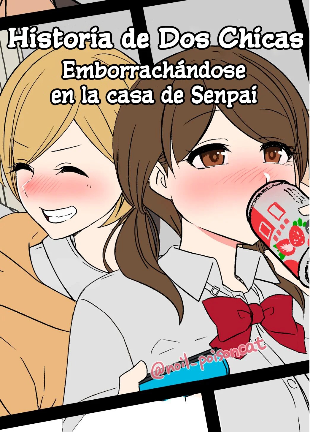 [Dokuneko Noil] Senpai no Ie de Deisui shita Onnanoko-tachi no Hanashi | Historia de Dos Chicas Emborrachándose en la Casa de Senpai [Spanish] [Shake de Frutas] imagen número 1