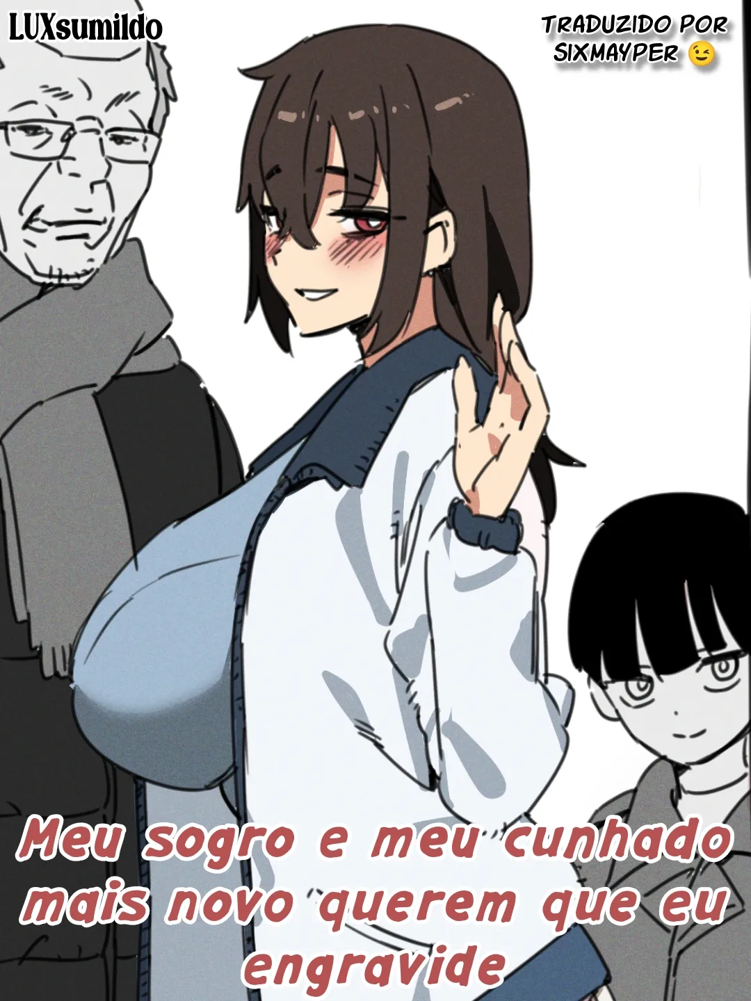 [LUXsumildo] My father-in-law and younger brother-in-law want me to conceive (Meu sogro é meu cunhado mais novo querem que eu engravide) Bildnummer 1