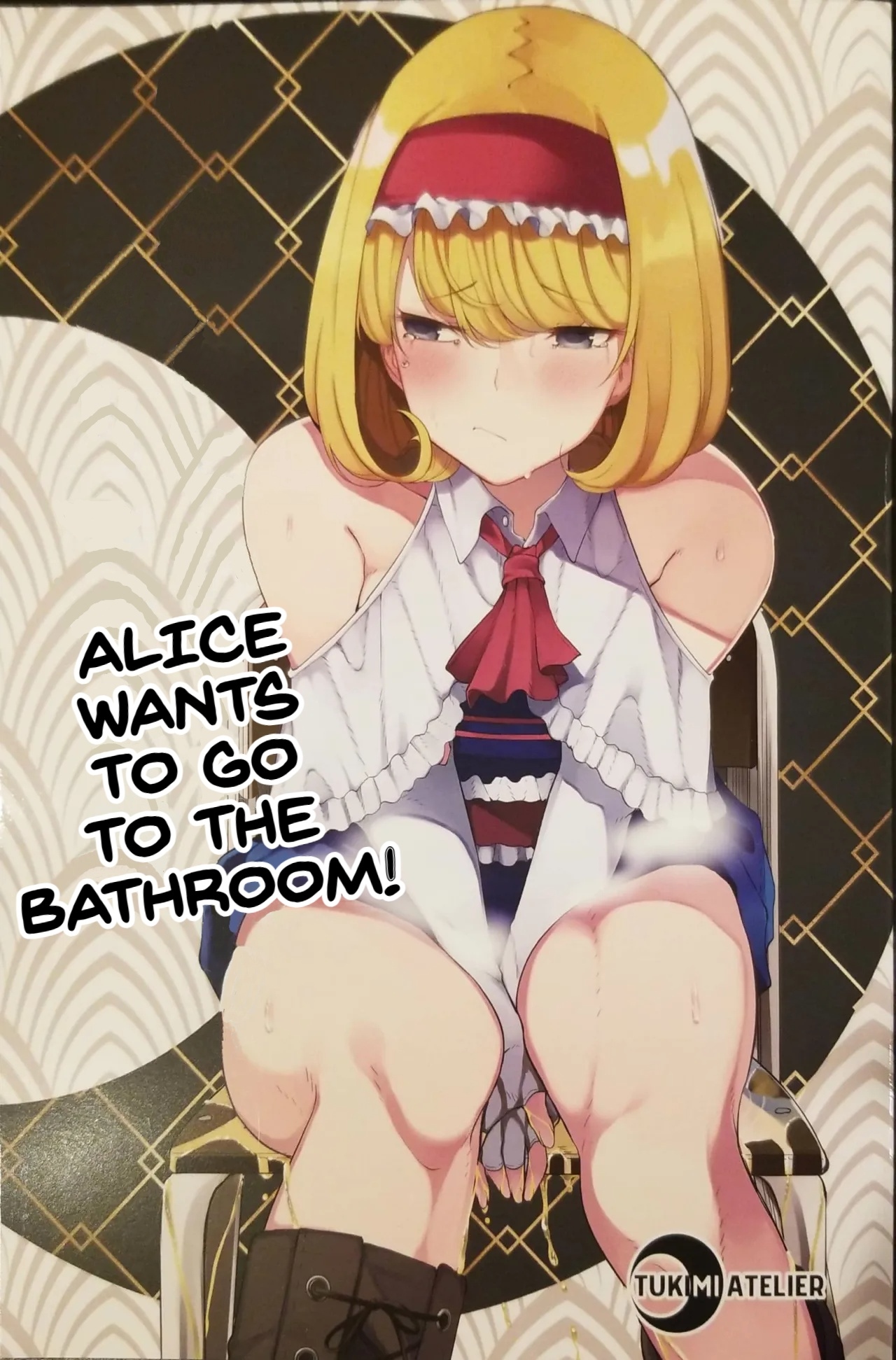 (Reitaisai 15) [Tukimi Atelier (KURUTSUKI)] Toilet ni Ikitai! Alice desu ga | I want to go to the bathroom! Alice version (Touhou Project) [English] Re-edited image number 1