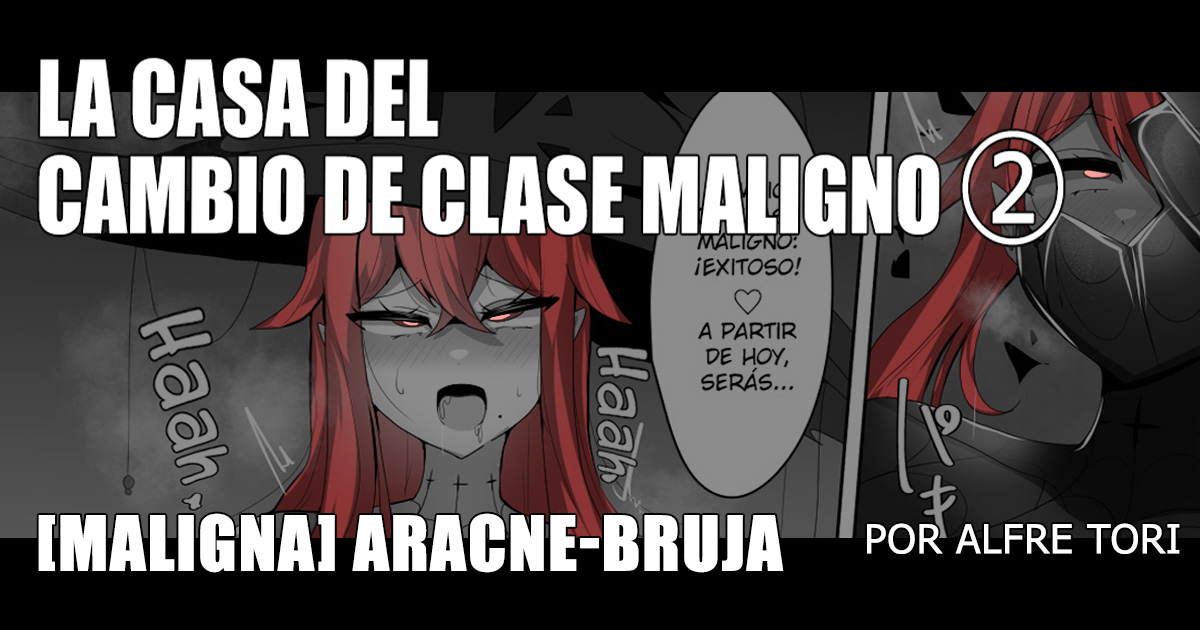 [Alfre-Tori] The House of Evil Class Change 2 [EVIL] Arachne-Witch [Spanish] [Hellsing Scans] 图片编号 1