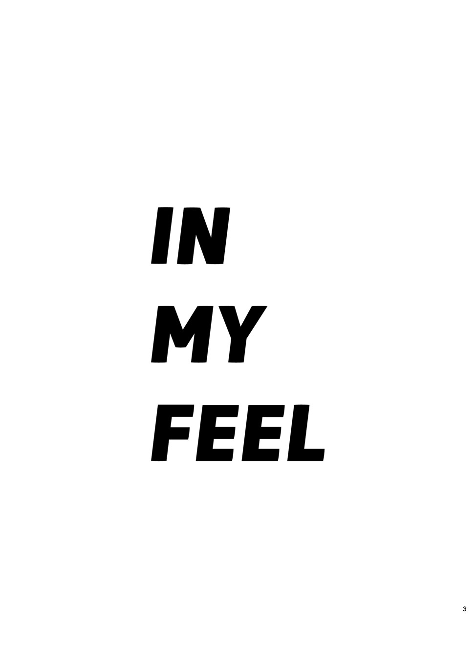 IN MY FEEL изображение № 13