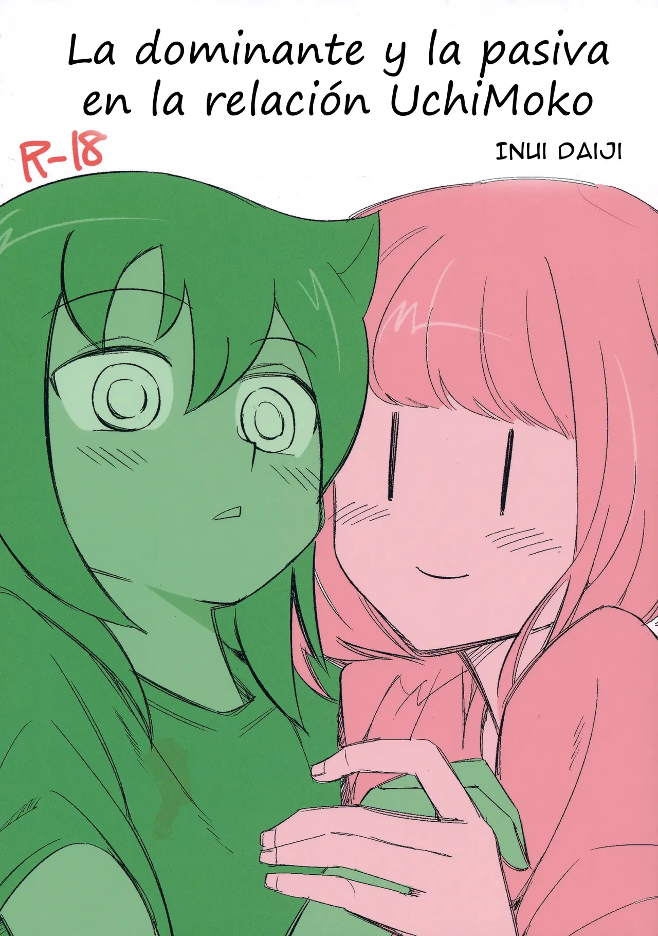 [Daijisou (Inui Daiji)] UchiMoko no Tachi Neko | LA DOMINANTE Y PASIVA EN LA RELACION UCHIMOKO (Watashi ga Motenai no wa Dou Kangaetemo Omaera ga Warui!) [Spanish] [Digital] 图片编号 1