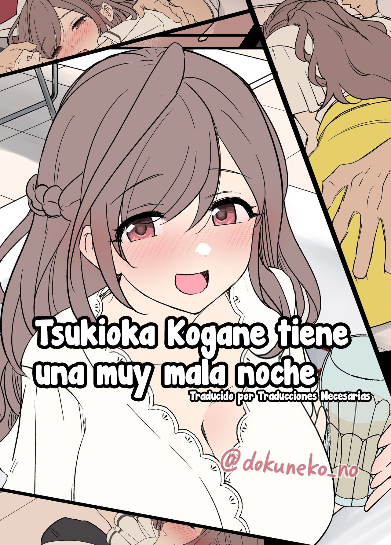 [Dokuneko Noil] Tsukioka Kogane ni Warui Koto o Suru Hanashi - Tsukioka Kogane tiene una muy mala noche (THE iDOLM@STER: Shiny Color) [Español] [Traducciones necesarias] [Sin Censura] 图片编号 1