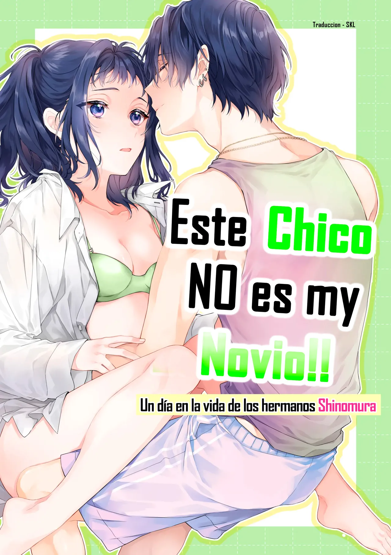 [ClockLord (Suzushiro Nerita)] Kono Hito Kareshi ja Arimasen!! (3) ~Shinomura Kyoudai no Nichijou~｜¡¡Este Chico NO es my Novio!! (3) ~Un día en la vida de los hermanos Shinomura~ [Spanish] [Alteracionskl Scan S.A.] numero di immagine  1