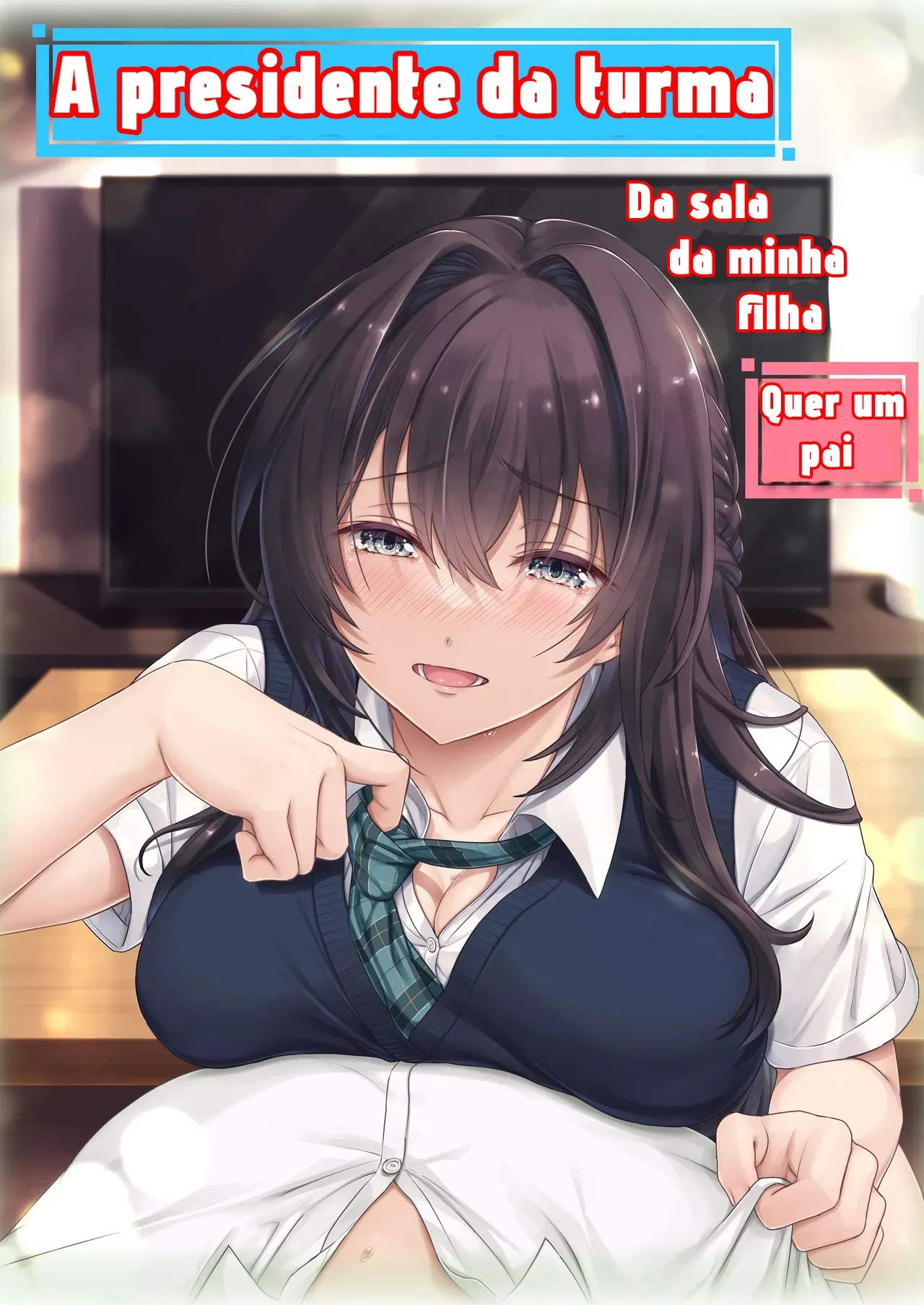 [Airy Socks (Mafuyu HEMP)] Musume no Class no Iinchou wa Papa ga Hoshii Rashii [Portuguese-BR] [Decensored] numero di immagine  1