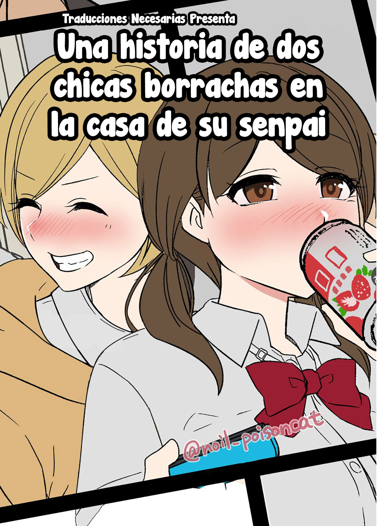 [Dokuneko Noil] Senpai no Ie de Deisui shita Onnanoko-tachi no Hanashi - Una historia de dos chicas borrachas en la casa de su senpai [Español] [Traducciones necesarias] 图片编号 1