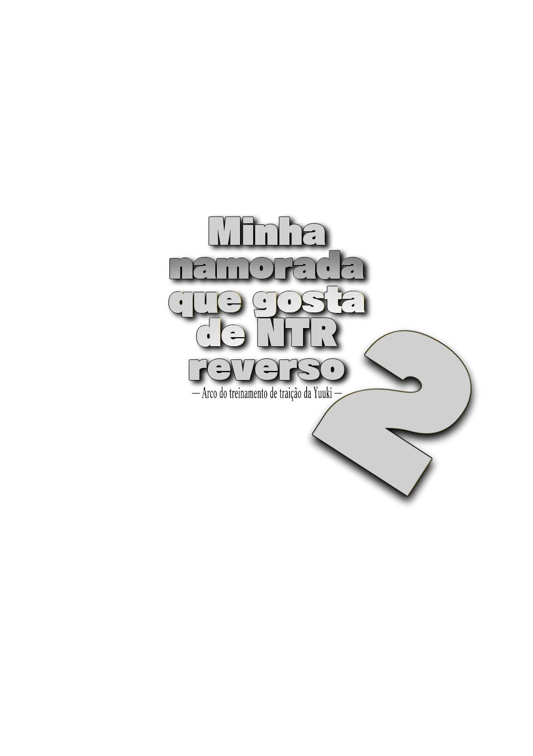 [Kan-non Ritsu] Gyaku NTR Suki na Kanojo second 一 Yūki netorare chōkyō-hen ichi 一 [Portuguese-BR] [Digital] 이미지 번호 2