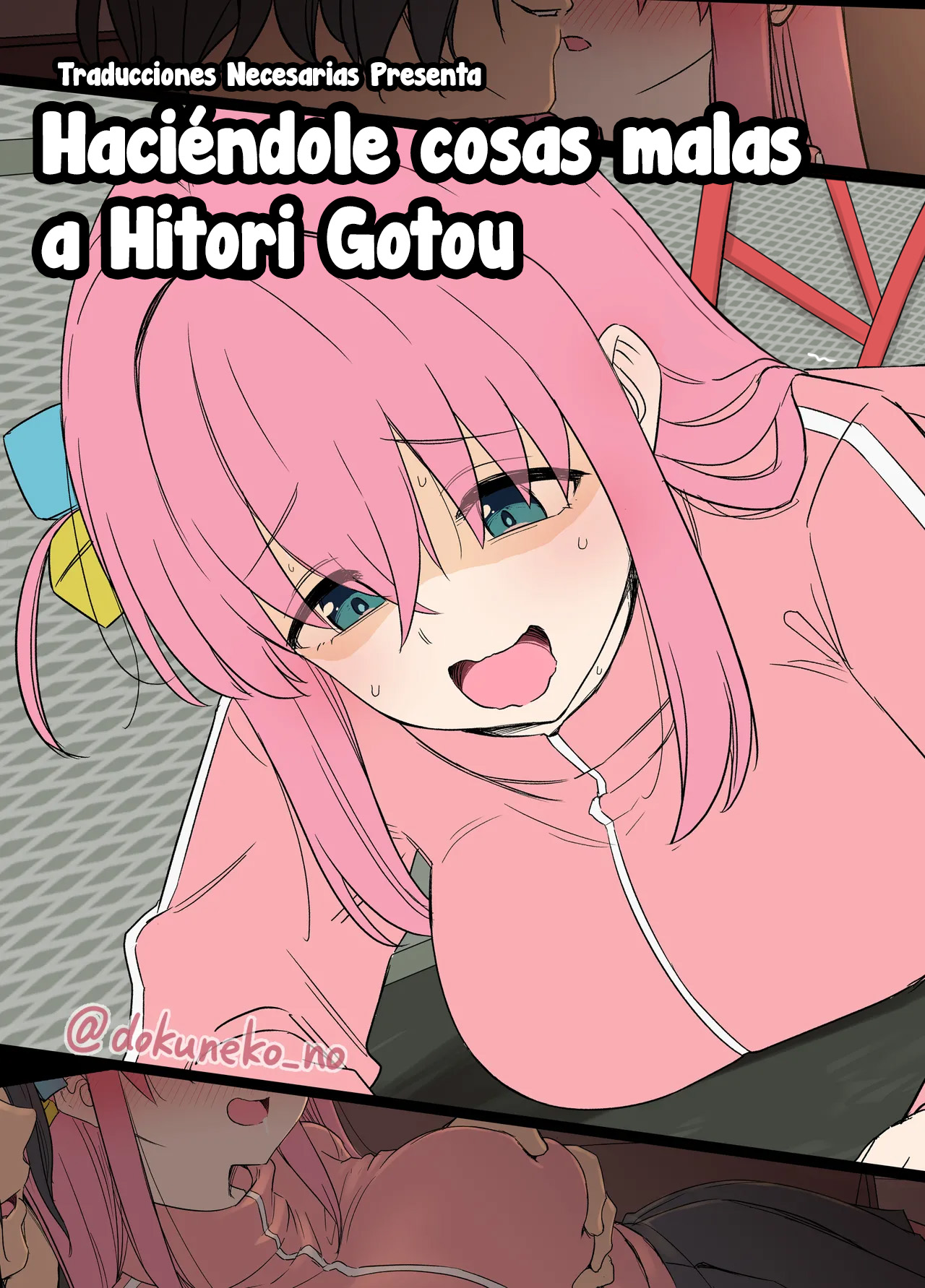 [Dokuneko Noil] Gotou Hitori ni Warui Koto o Suru Hanashi (Zenpen) + (Kouhen) | Haciéndole cosas malas a Hitori Gotou estando borracha (Bocchi the Rock!) [Spanish] [Traducciones necesarias] 图片编号 1