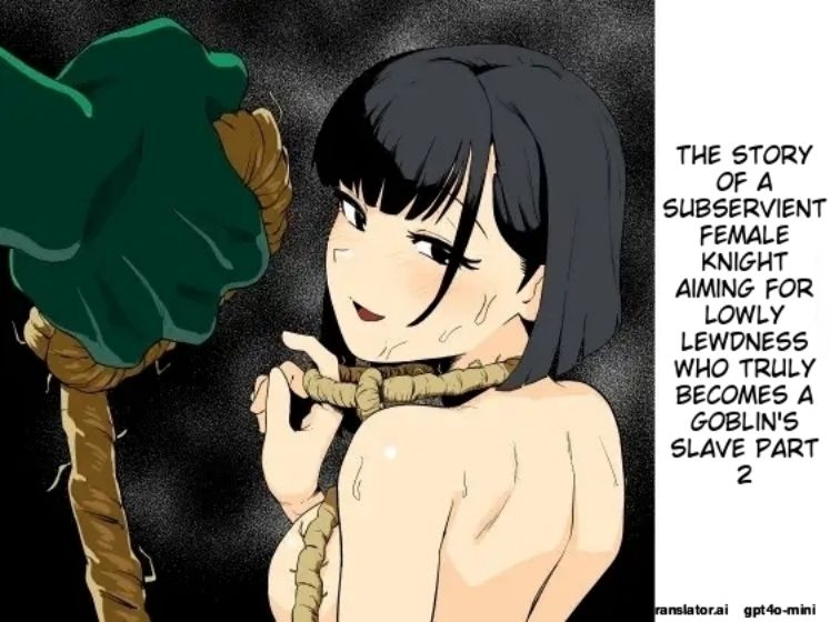 The Story of How a Masochistic Female Knight Looking to Get Gangbanged by Weaklings Became a Goblin Slave for Real; Part 2 numero di immagine  1