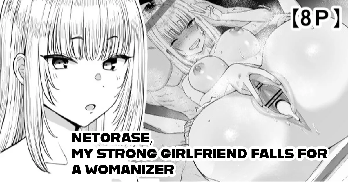 [Take Shinshi] Netorase, My Strong Girlfriend Falls For A Womanizer [English] [RoniNgaka] image number 1
