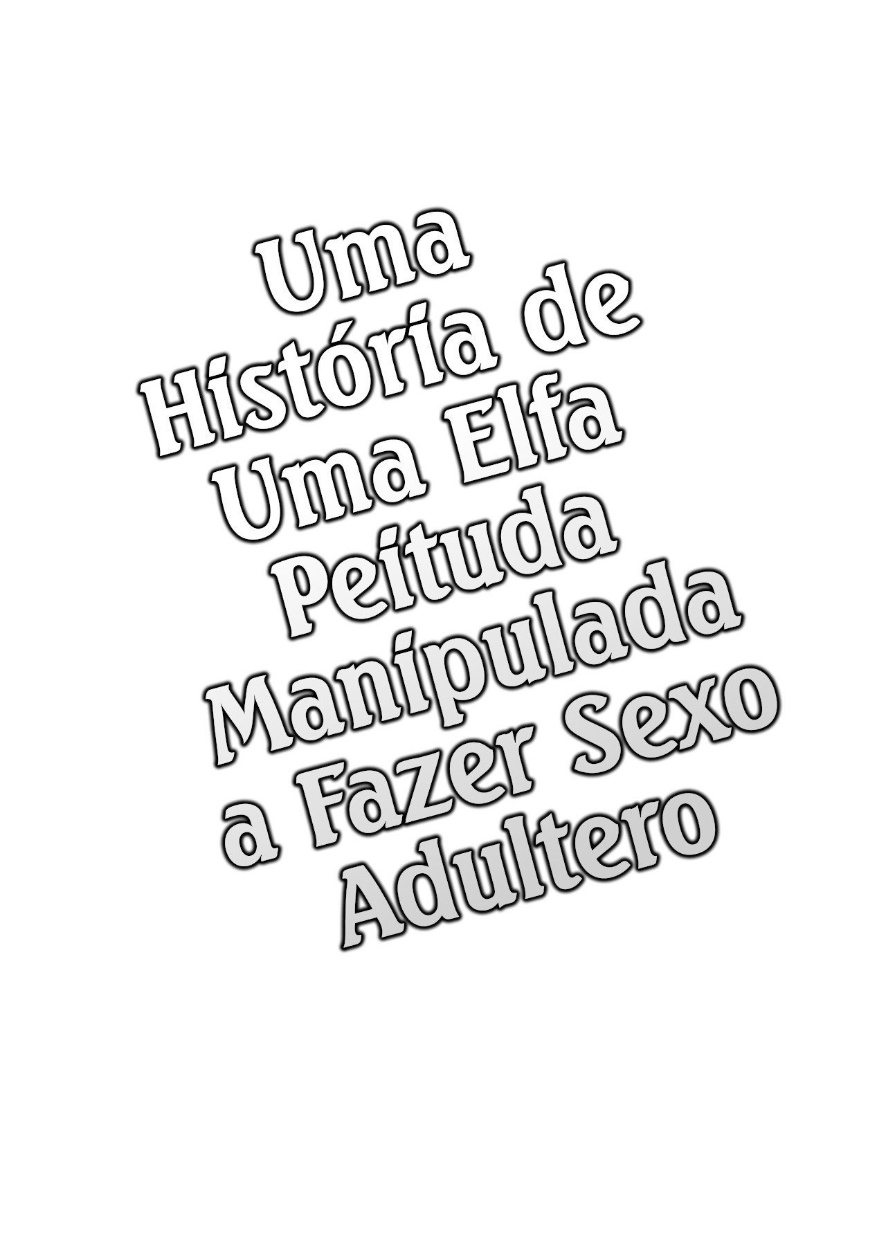 [Drill Sakiika (Namaman)] Dekapai Elf ga Ayatsurarete NTR Koubi Sareru Hon [Portuguese-BR] [Digital] image number 3