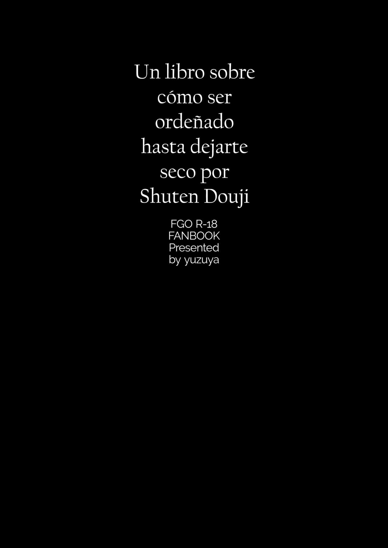 [Yuzuya (Yuzuha)] Shuten Douji ga Nuitekureru Hon (Fate/Grand Order) [Spanish] [Irkum Scan] [Decensored] [Digital] 이미지 번호 3