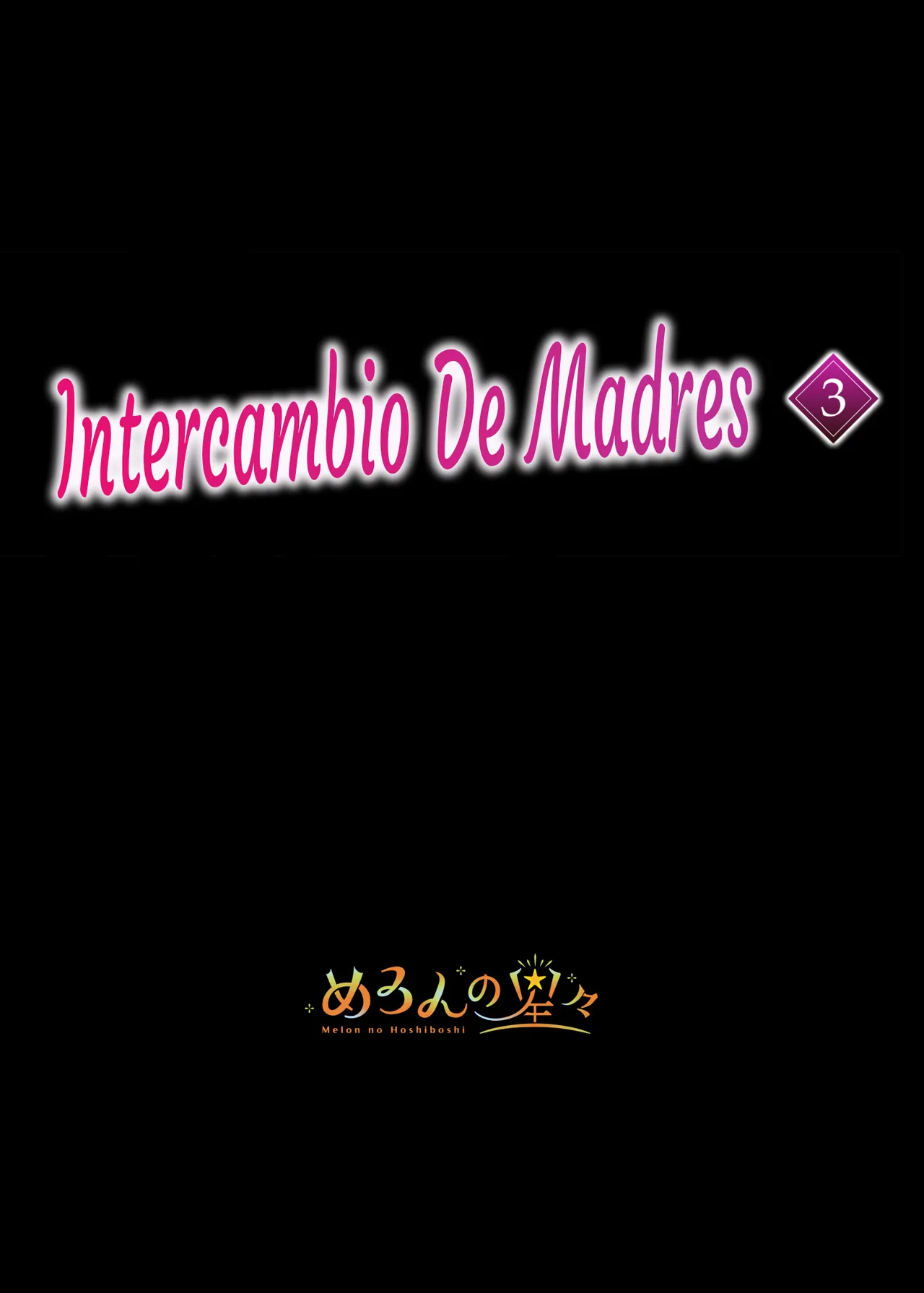 [Melon no Hoshiboshi (Hoshiduki Melon)] Haha Swapping 3 ~Haha Koukan de Mise Ai 4P! Orera ga Yaritai Houdai shita Hanashi~｜Intercambio de Madres 3 ~¡Exhibición de los 4! La Historia de Cómo Hicimos lo que Quisimos~ [Spanish] [K-le Traducciones] изображение № 2