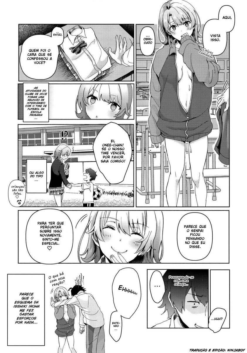 (C92) [Shirojia (Shirono Jia)] Yahari Ore wa Isshiki Iroha no Shoujou de Odoritsuzukeru. | Isshiki Iroha continues to manipulate me, as I expected. (Yahari Ore no Seishun Love Come wa Machigatteiru.) [Portuguese-BR] numero di immagine  21