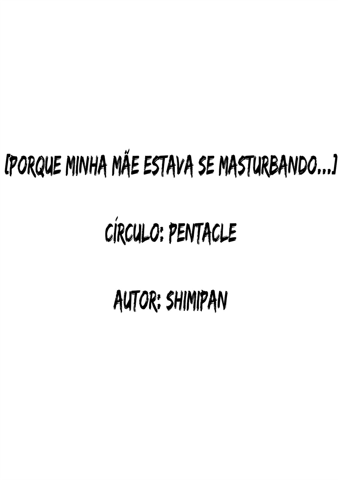 [Pentacle (Shimipan)] Okaa-san ga Onanie Shiteita Node... | Porque minha mãe estava se masturbando... [Portuguese-BR] image number 3