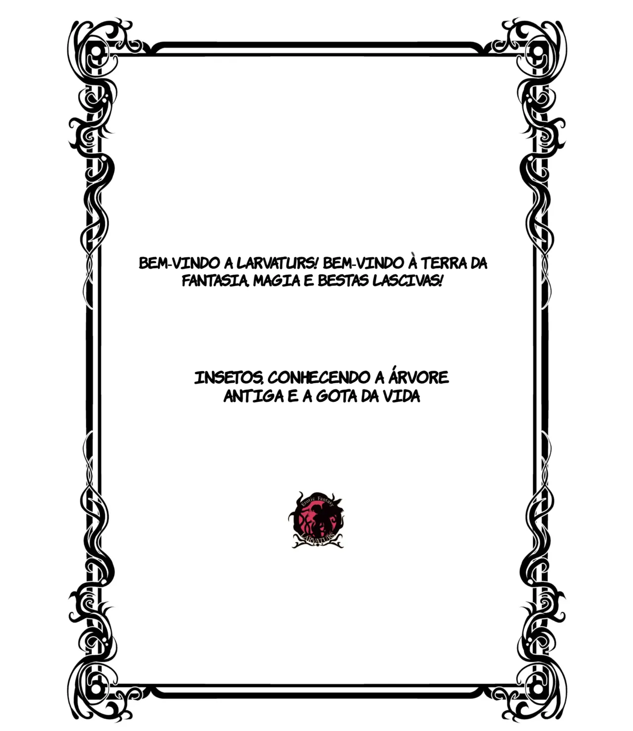 [Erotic Fantasy Larvaturs (Takaishi Fuu)] Chikubi Mushi Chirouju to Inochi no Shizuku - The Dungeon of Wise (TR-41) [Portuguese-BR] [Digital] image number 2