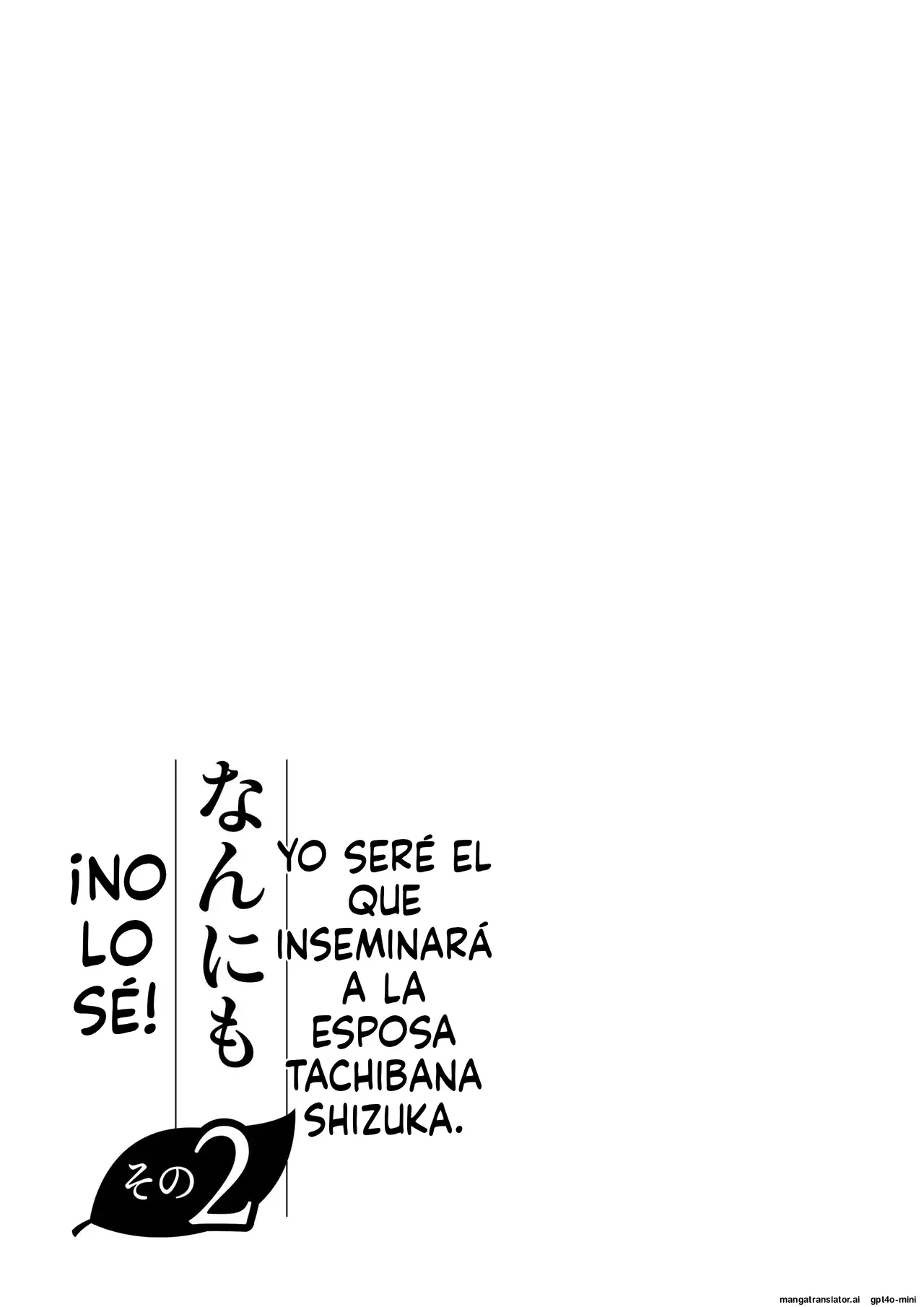 [Date Roku] Ore ga Dairi Tanetsuke Suru Koto ni Natta Hitozuma Tachibana Shizuka-san wa Nannimo Shiranai!! Sono 2｜¡La esposa Tachibana Shizuka, a la que me encargaron inseminar, no sabe nada! 2 [Spanish] [PainA-xi80] 图片编号 107