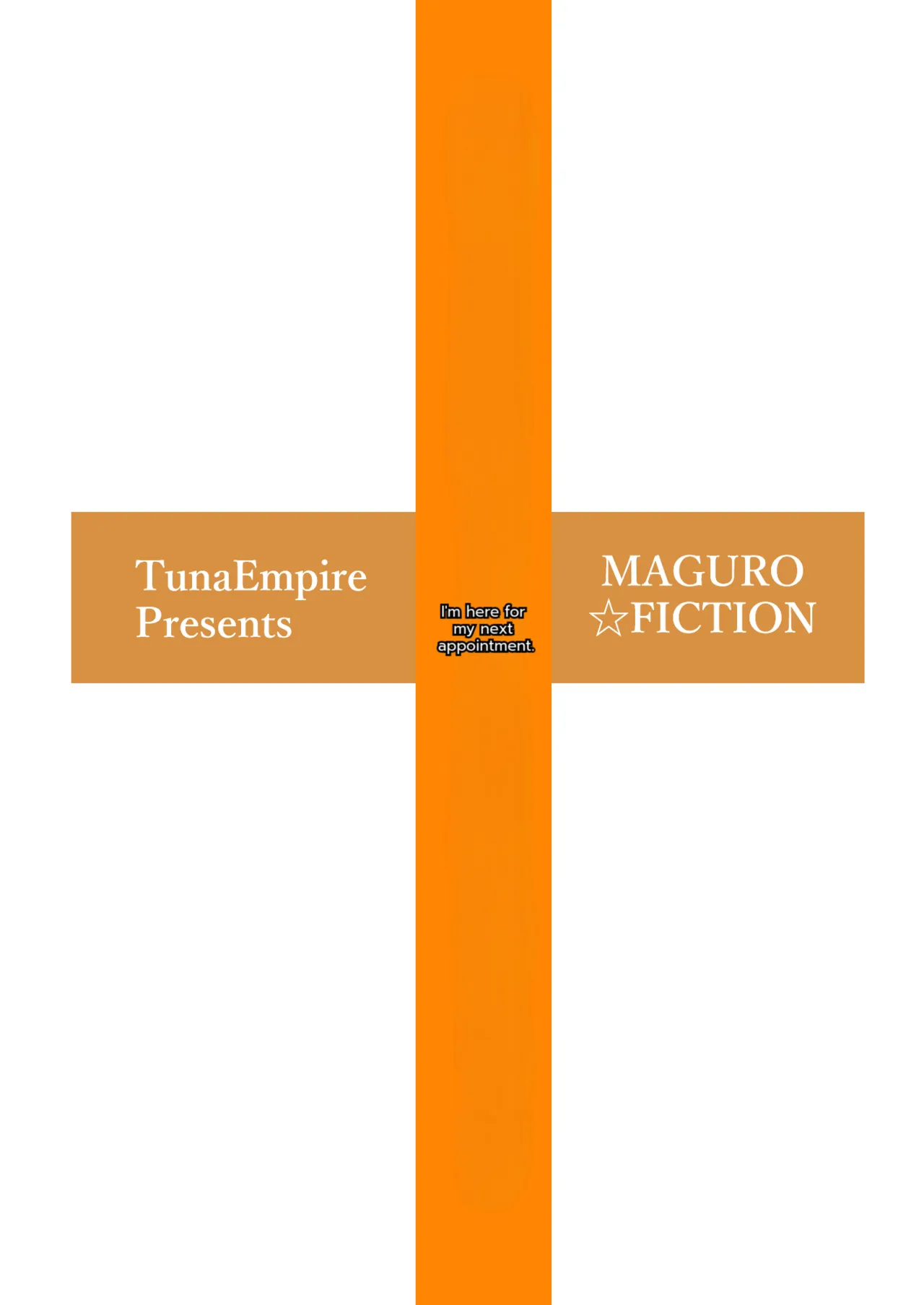 [Maguro☆Fiction (Tuna Empire)] When was the next appointment again? [English][MTL] изображение № 2