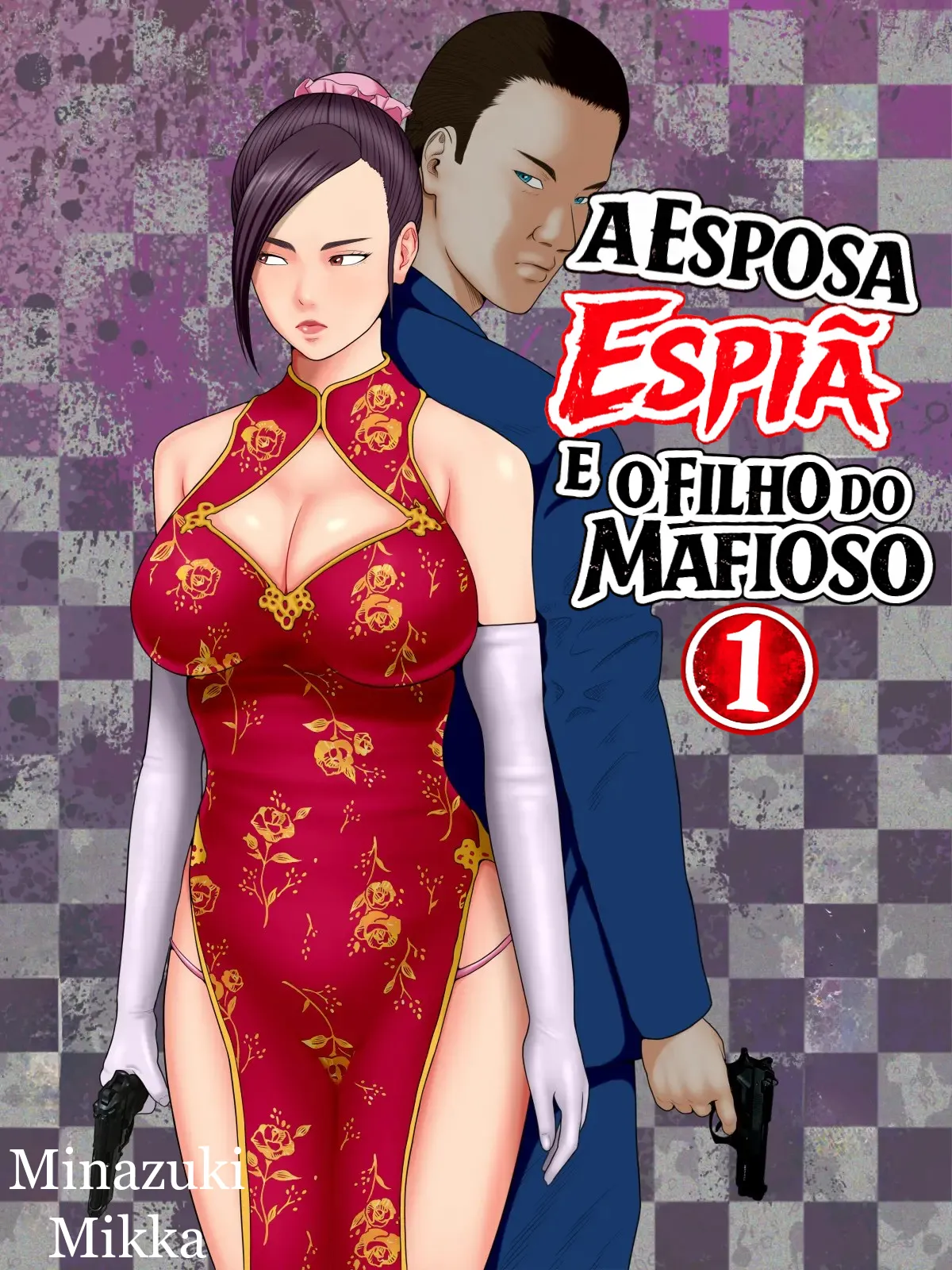 [Minazuki Mikka] Hitozuma Spy to Mafia no Musuko 1 ~Kuro Gal Keisatsukan Hen~ | A Esposa Espiã e o Filho do Mafioso 1 [Portuguese-BR] [LeG0sHi] image number 1