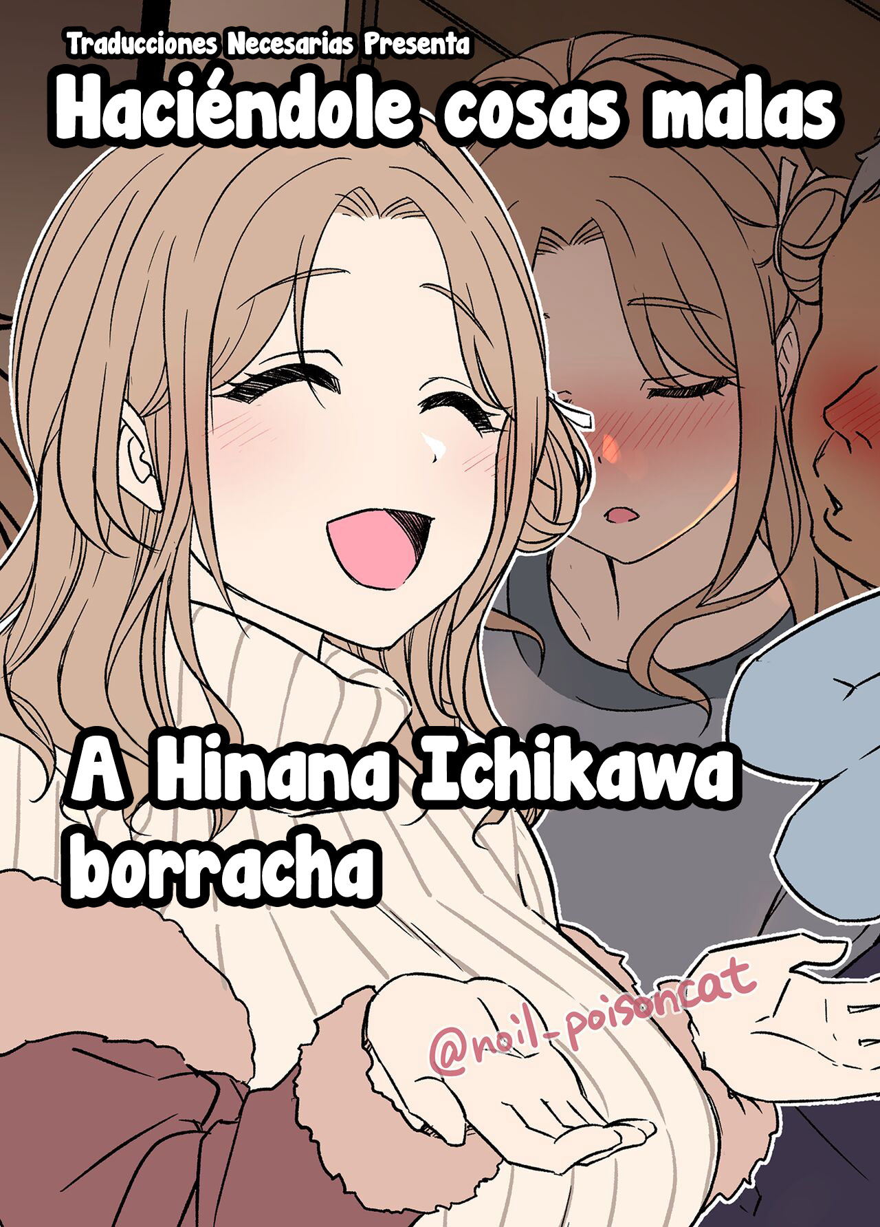 [Dokuneko Noil] Deisui Shita Ichikawa Hinana ni Warui Koto o Suru Hanashi | Haciéndole cosas malas a Hinana Ichikawa borracha  (THE iDOLM@STER: Shiny Color) [Traducciones necesarias] première image