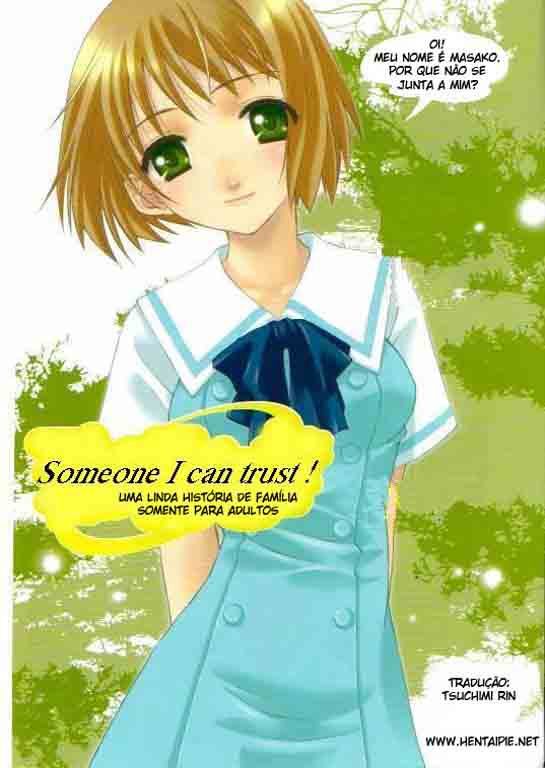 Someone I can trust! A beautifull family story [Portuguese-BR] [Rewrite] [Don Sergio] première image