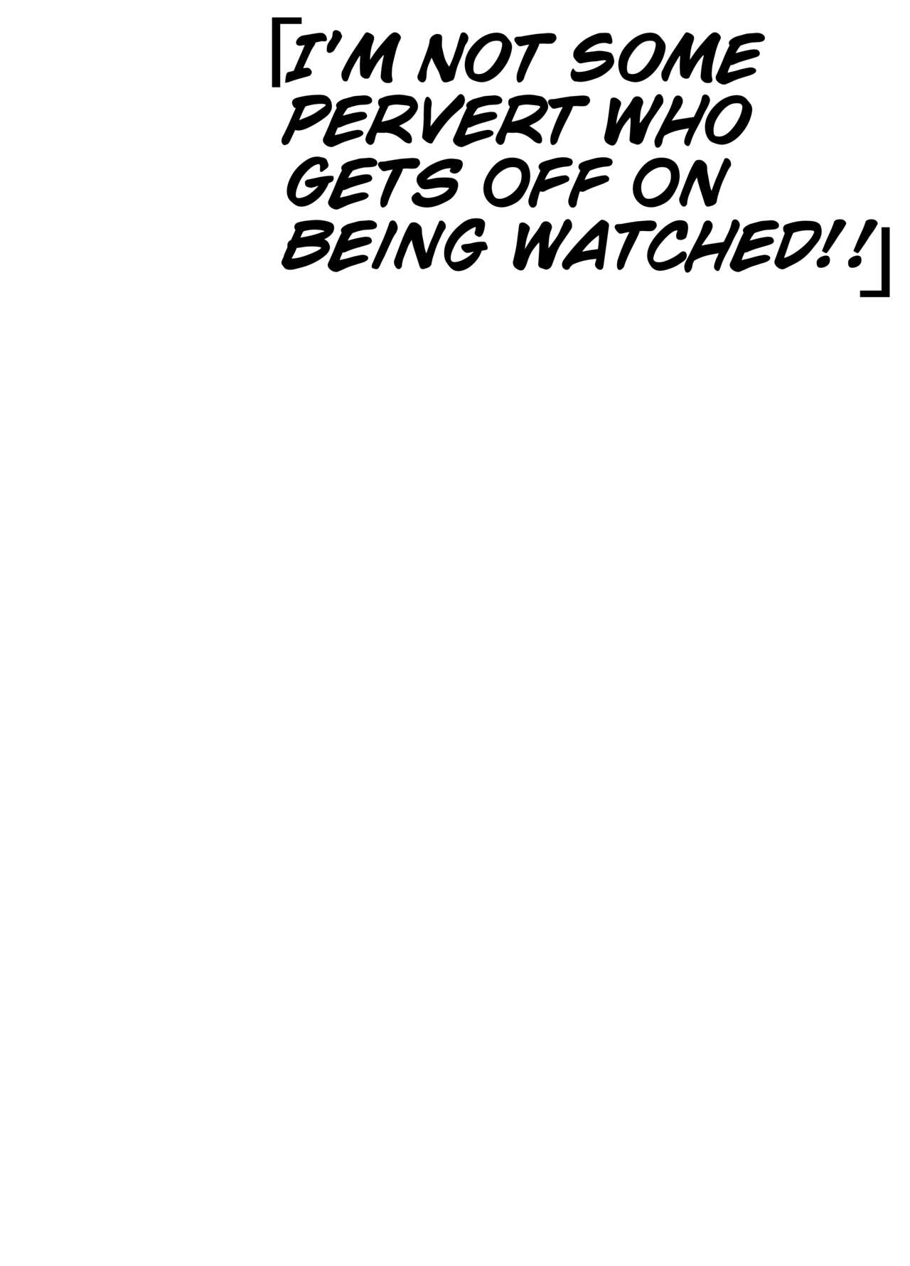 [Sochiin Shounen Gasshoudan (Ashikoshi Gakugaku Iwashi Tarou)] Watashi wa Tanin ni Mirarete Koufun suru Hentai Janai noni | I'm Not Some Pervert Who Gets Off On Being Watched!! [English] image number 2