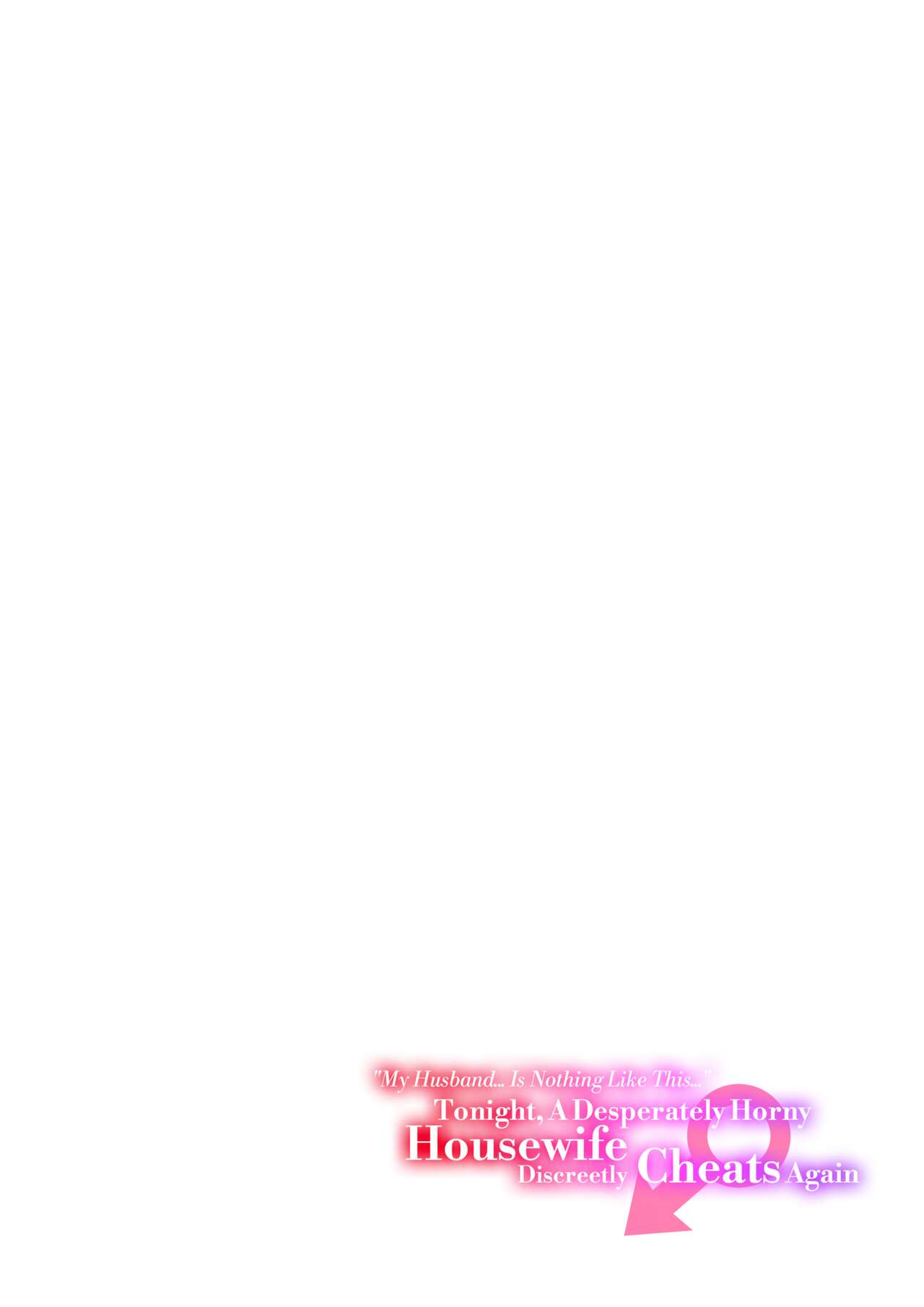 [Kaikandrug (Ren Date)] My Husband... Is Nothing Like This... Tonight, A Desperately Horny Housewife Discreetly Cheats Again 图片编号 2