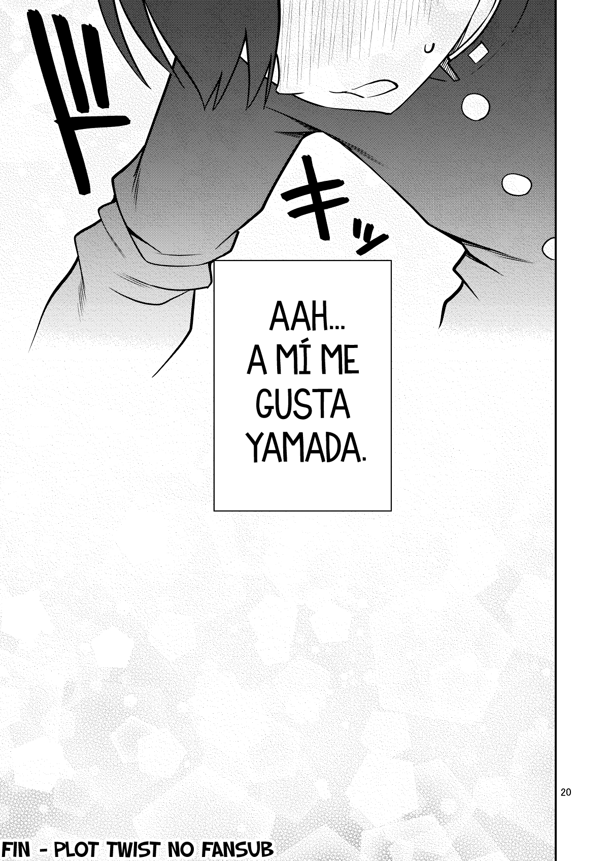 [Popochichi (Yahiro Pochi)] Boku no Kokoro no Eroi Yatsu - THE DIRTY IN MY HEART. (Boku no Kokoro no Yabai Yatsu) [Spanish] [Plot Twist No Fansub] [Digital] image number 22